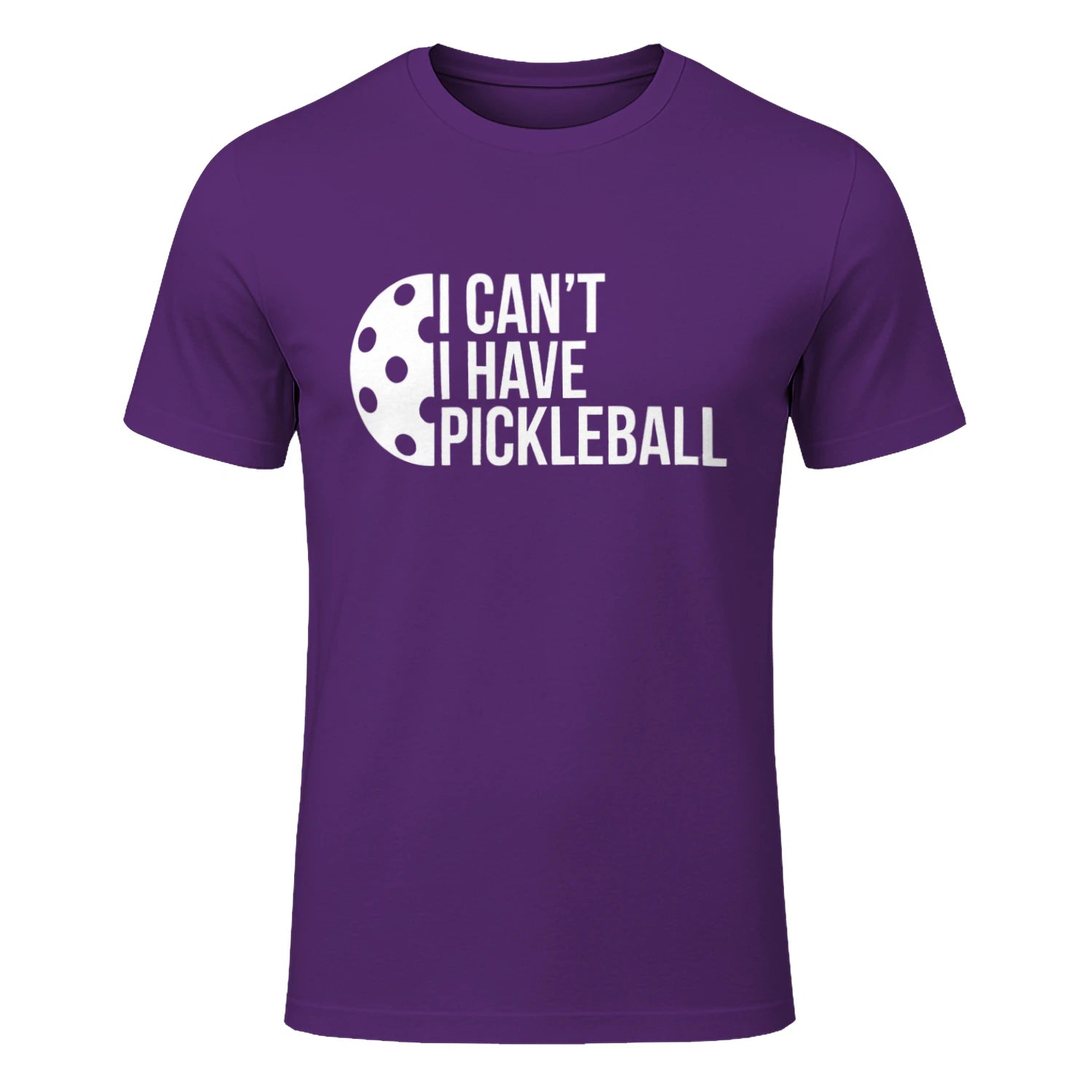 I Can’t, I Have Pickleball T-Shirt – Funny Gift