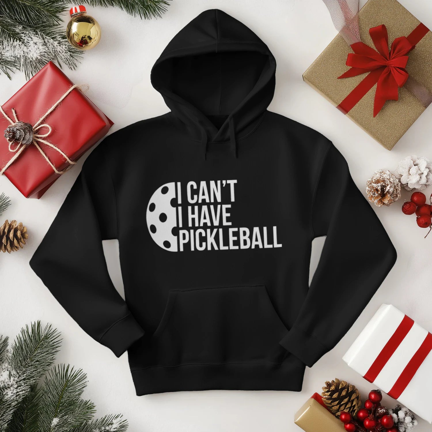 i can t i have pickleball Women’s Hoodie – Funny Gift