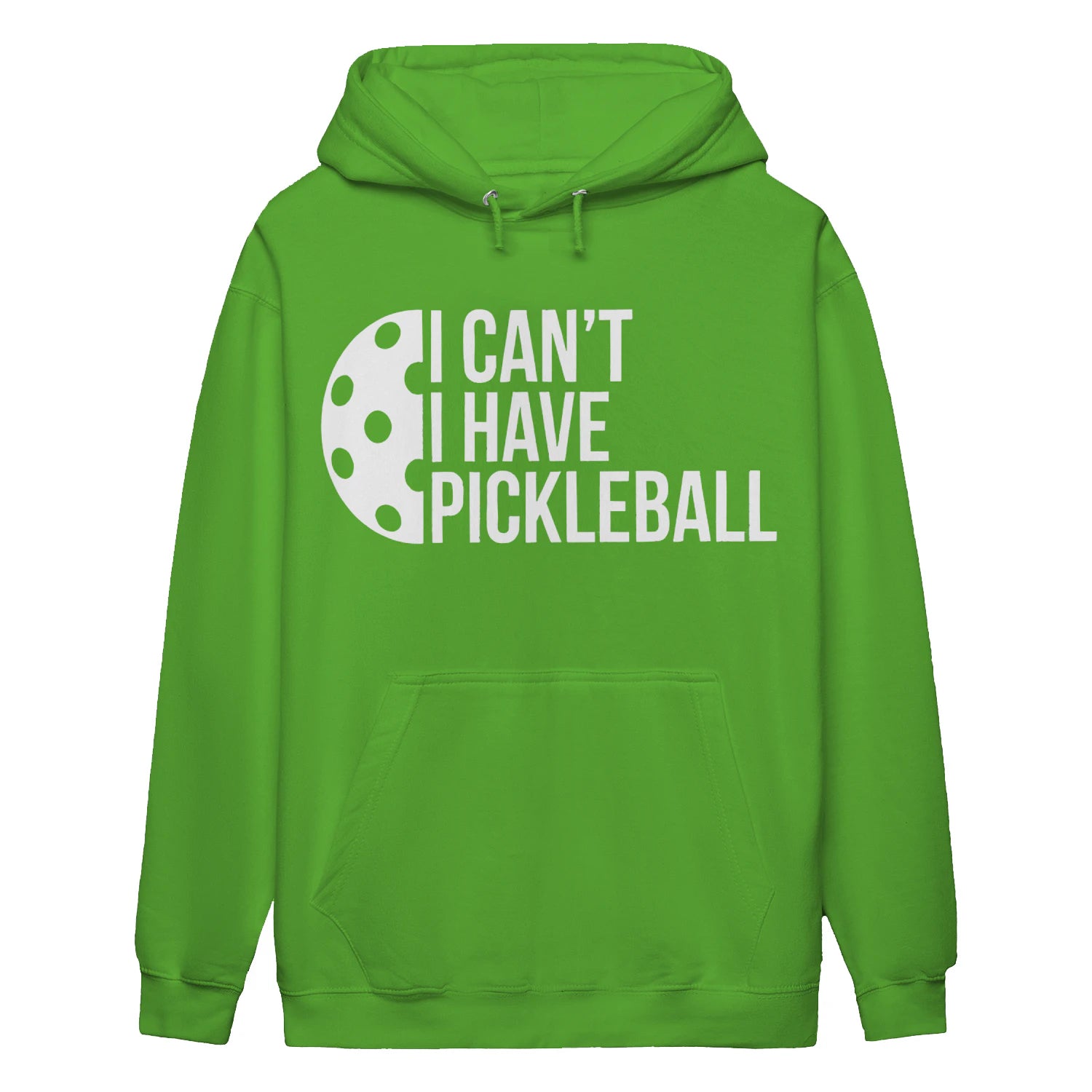i can t i have pickleball Women’s Hoodie – Funny Gift