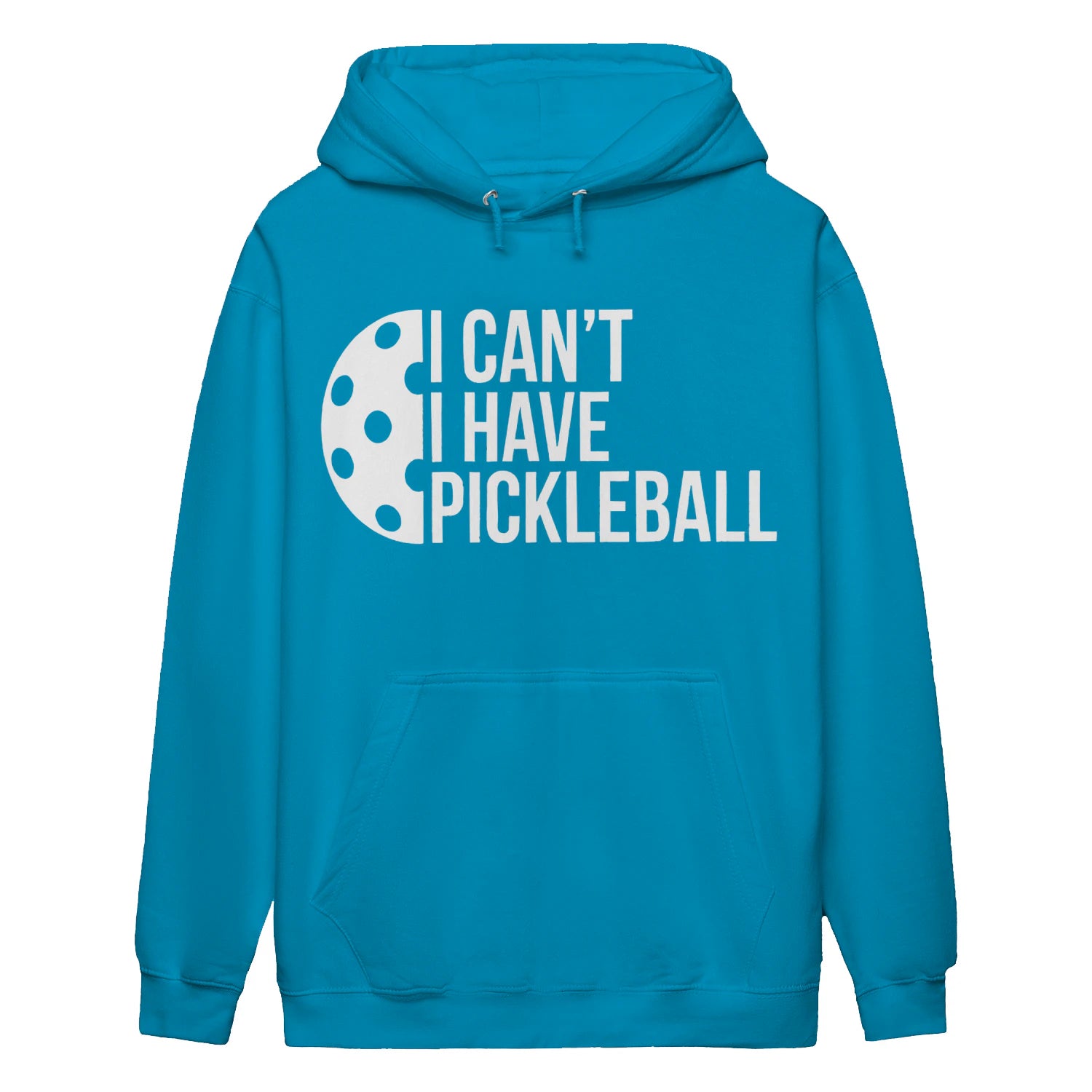 i can t i have pickleball Women’s Hoodie – Funny Gift