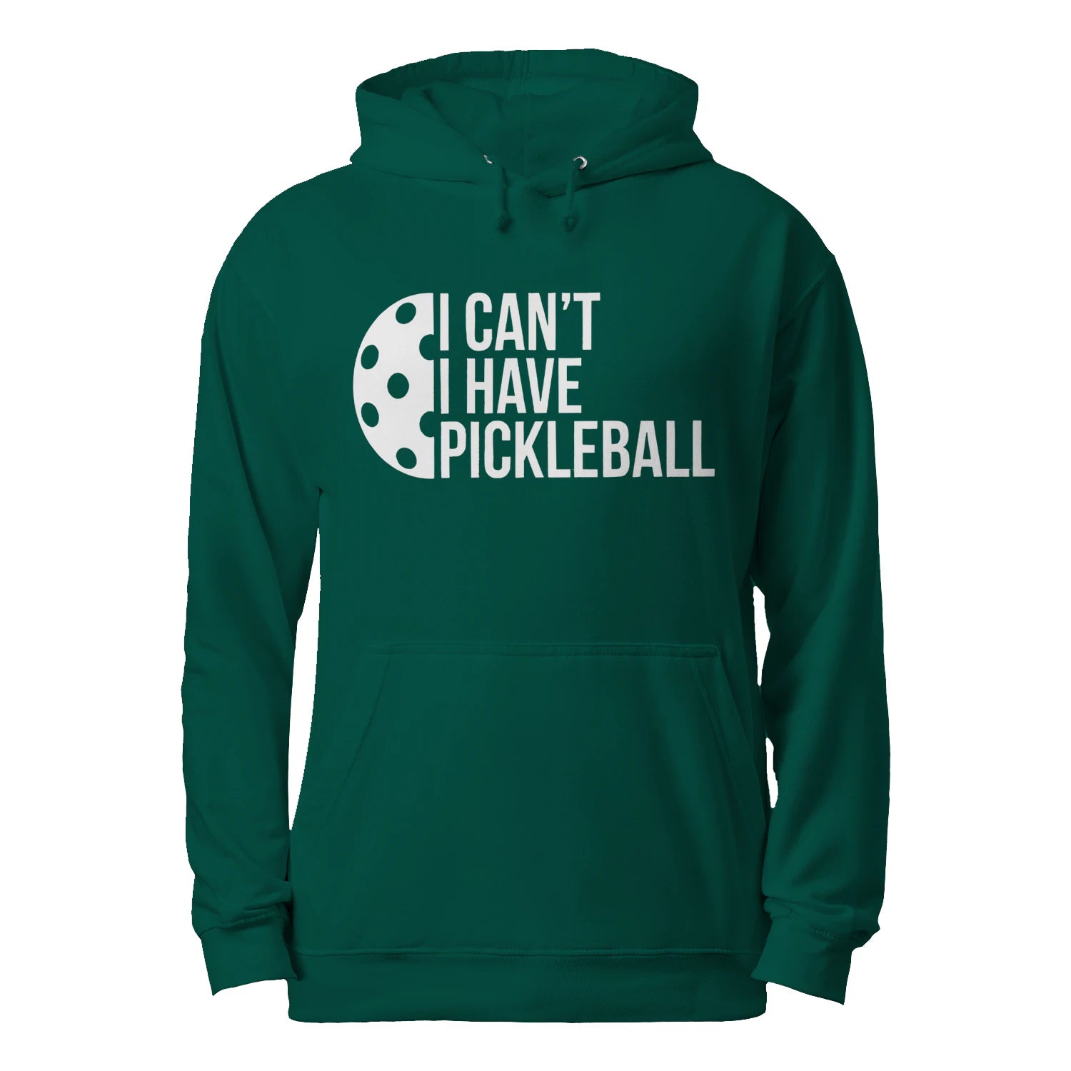 I Can’t, I Have Pickleball Men’s Hoodie – Funny Gift