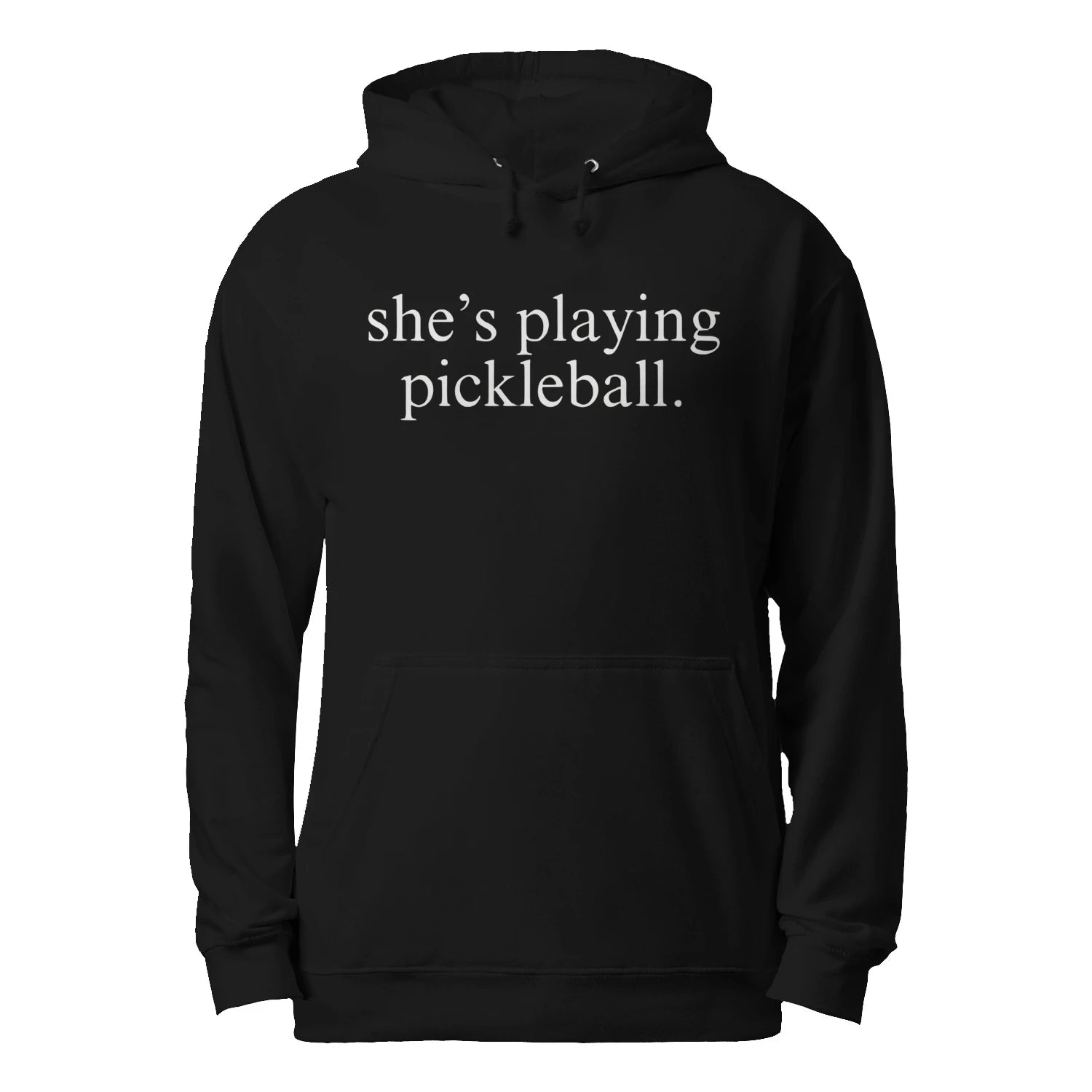 She’s Playing Pickleball Men’s Hoodie – Funny Gift