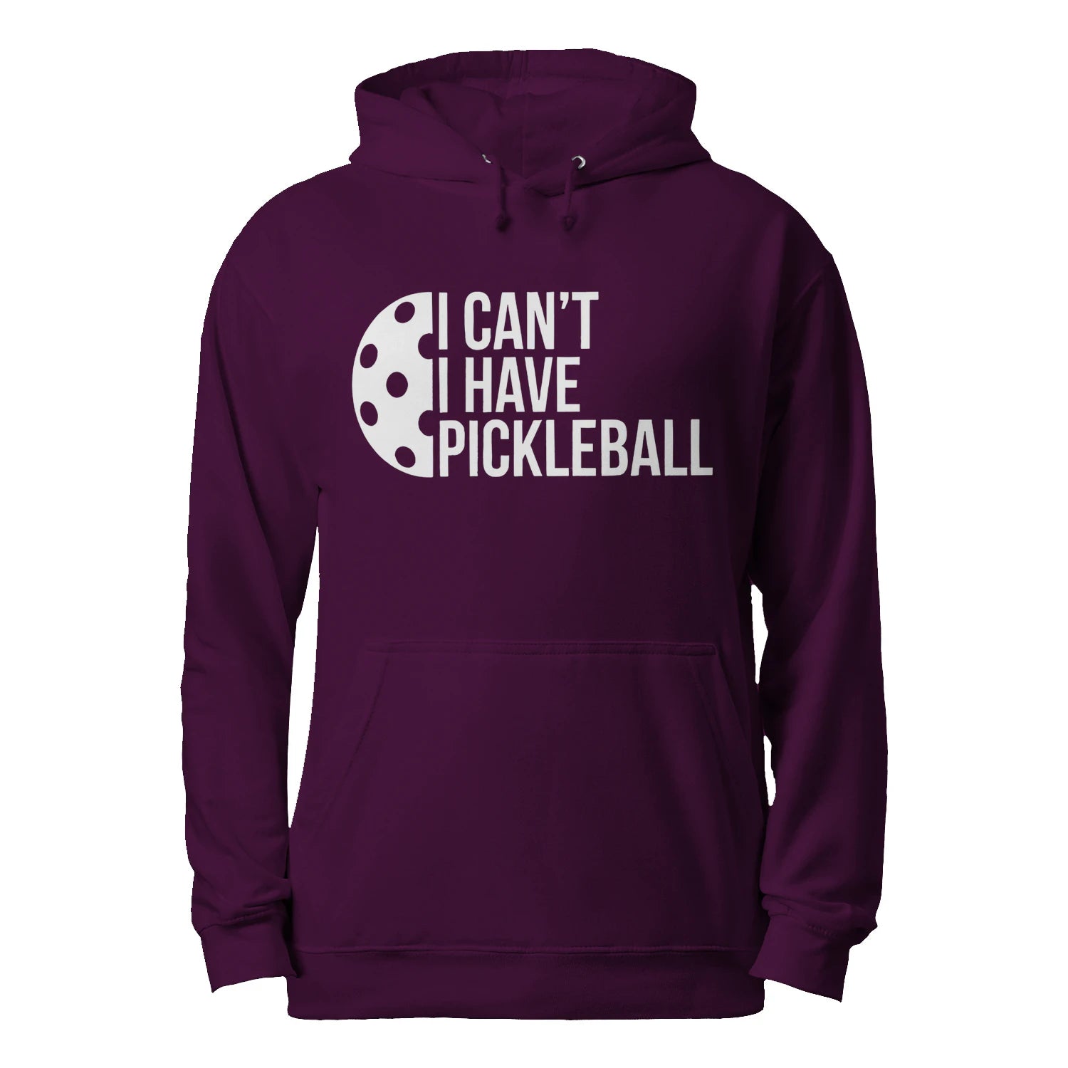 I Can’t, I Have Pickleball Men’s Hoodie – Funny Gift